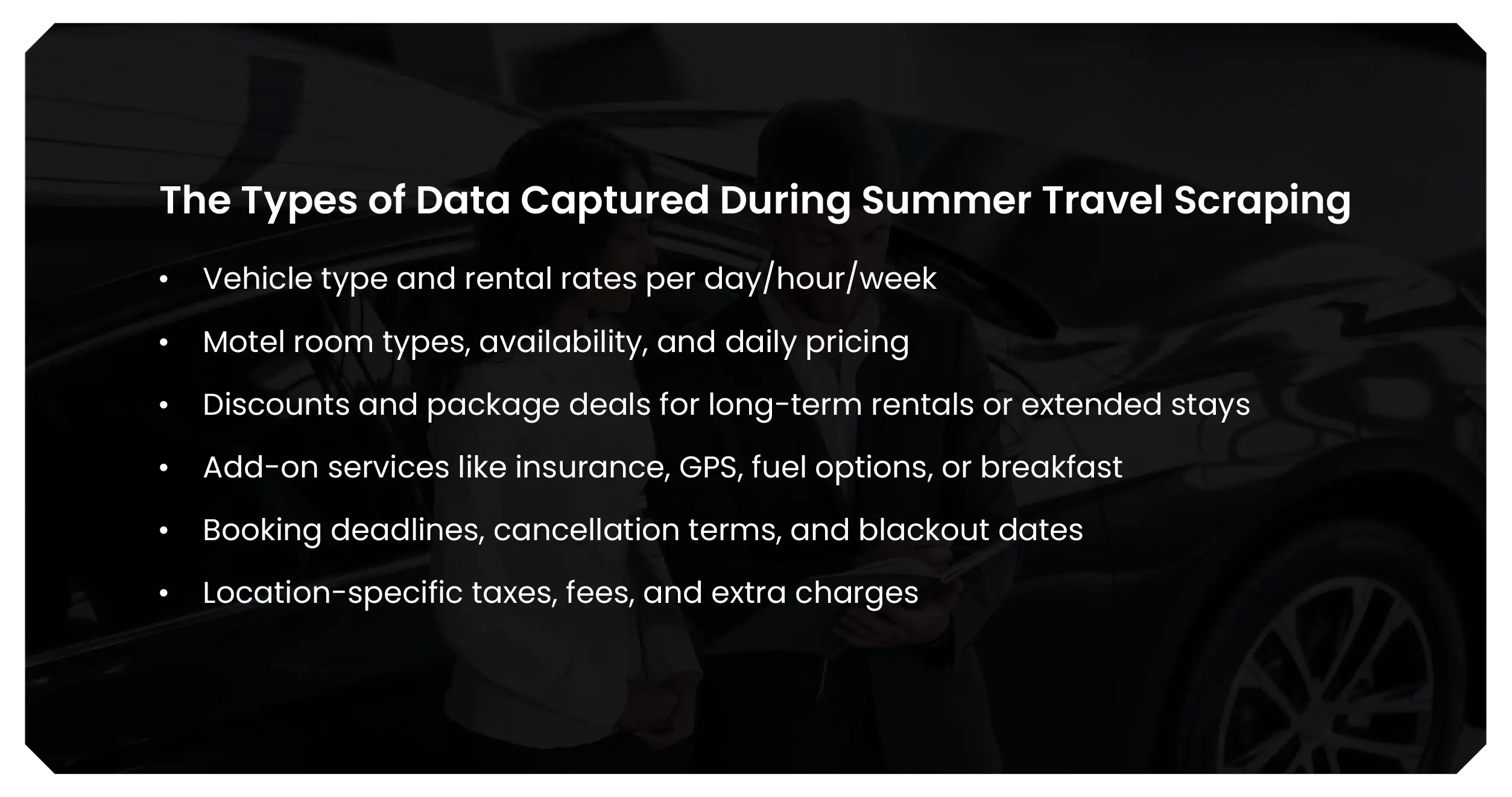 The Types of Data Captured During Summer Travel Scraping